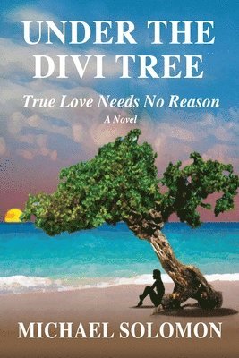 Michael Solomon - Under the Divi Tree, Häftad