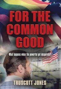 bokomslag For The Common Good