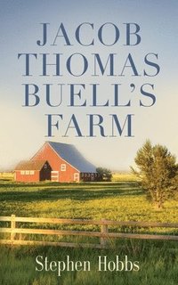 bokomslag Jacob Thomas Buell's Farm