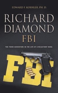 bokomslag Richard Diamond, FBI