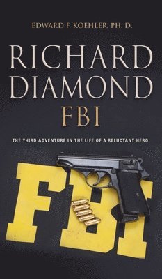 bokomslag Richard Diamond, FBI