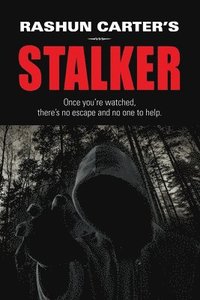 bokomslag Rashun Carter's Stalker