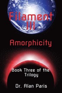bokomslag Filament III, Amorphicity