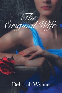 bokomslag The Original Wife
