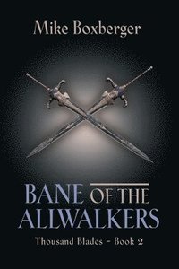 bokomslag Bane of the Allwalkers
