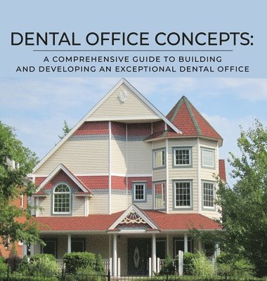 Dental Office Concepts