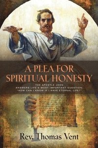 bokomslag A Plea for Spiritual Honesty