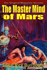 bokomslag Master Mind of Mars (magazine text)