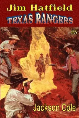 Jackson Cole - Jim Hatfield Texas Rangers #5, Häftad. Tillgänglighet: Lägg i varukorg