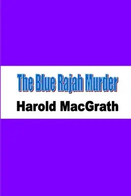 Harold Macgrath - Blue Rajah Murder, Häftad. Tillgänglighet: Lägg i varukorg
