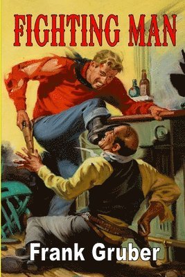 Frank Gruber - Fighting Man, Häftad