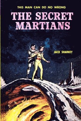 Jack Sharkey - Secret Martians, Häftad