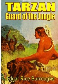 bokomslag Tarzan Guard of the Jungle