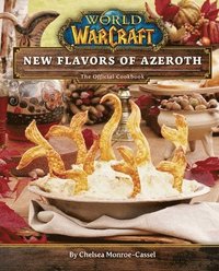 bokomslag World Of Warcraft: New Flavors Of Azeroth