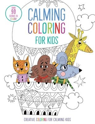 Insight Kids - Calming Coloring for Kids: (Mindful Coloring Books), Häftad