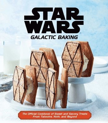 Star Wars: Galactic Baking: The Official Cookbook of Sweet and Savory Treats from Tatooine, Hoth, and Beyond 1