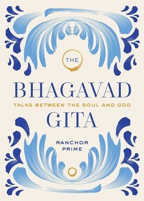Ranchor Prime - Bhagavad Gita, Häftad