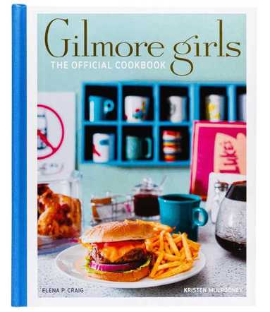 Elena Craig, Kristen Mulrooney - Gilmore Girls: The Official Cookbook, Inbunden