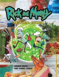 bokomslag Rick And Morty: The Official Cookbook