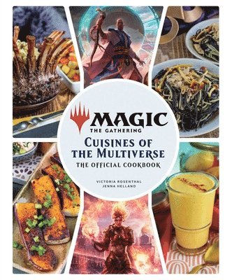 Magic: The Gathering: The Official Cookbook: Cuisines of the Multiverse 1