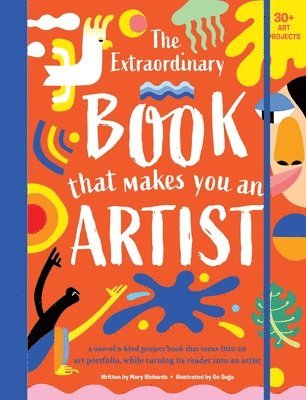bokomslag The Extraordinary Book That Makes You an Artist