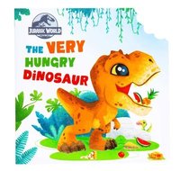 bokomslag Jurassic World: The Very Hungry Dinosaur