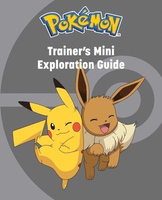 Pokémon: Trainer's Mini Exploration Guide 1