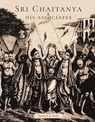 bokomslag Sri Caitanya & His Associates