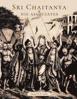 Sri Caitanya & His Associates 1