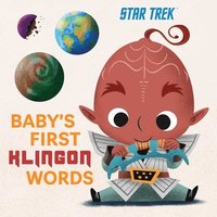 bokomslag Star Trek: Baby's First Klingon Words