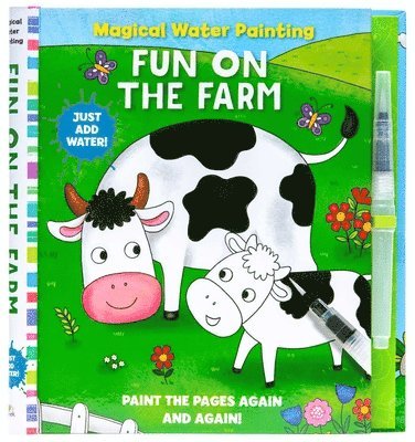 Insight Kids - Magical Water Painting: Fun on the Farm: (Art Activity Book, Books for Family Travel, Kids' Coloring Books, Magic Color and Fade), Häftad
