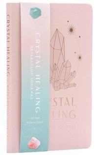 bokomslag Crystal Healing Reflection Journal