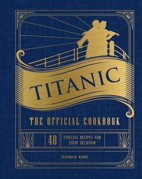 bokomslag Titanic: The Official Cookbook