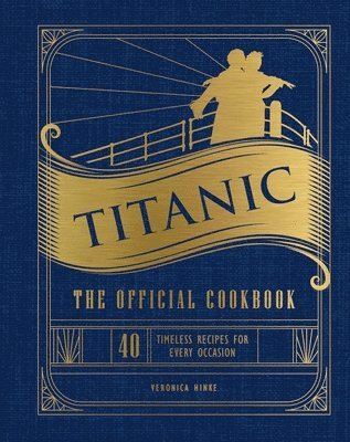 Titanic: The Official Cookbook 1