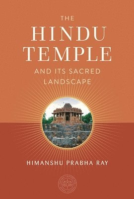 bokomslag Hindu Temple and Its Sacred Landscape