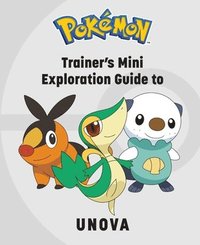 bokomslag Pokémon: Trainer's Mini Exploration Guide to Unova