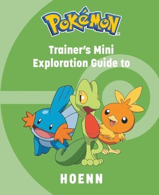 bokomslag Pokémon: Trainer's Mini Exploration Guide to Hoenn