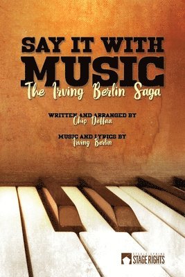 Say It With Music: The Irving Berlin Saga 1