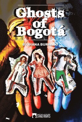 bokomslag Ghosts of Bogotá