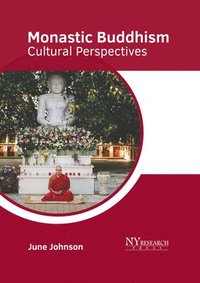 bokomslag Monastic Buddhism: Cultural Perspectives
