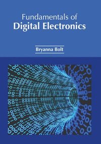bokomslag Fundamentals of Digital Electronics