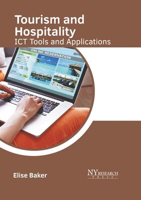 Tourism and Hospitality: Ict Tools and Applications 1