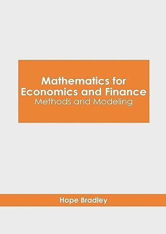 Hope Bradley - Mathematics for Economics and Finance: Methods and Modeling, Inbunden