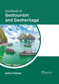 bokomslag Handbook of Geotourism and Geoheritage