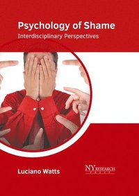 bokomslag Psychology of Shame: Interdisciplinary Perspectives