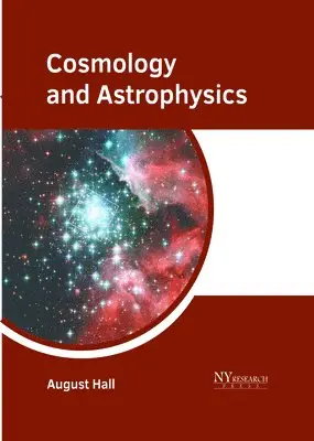 August Hall - Cosmology and Astrophysics, Inbunden. Tillgänglighet: Kommande
