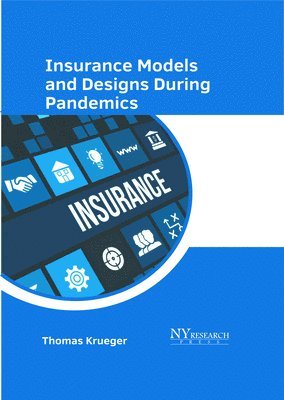 bokomslag Insurance Models and Designs During Pandemics