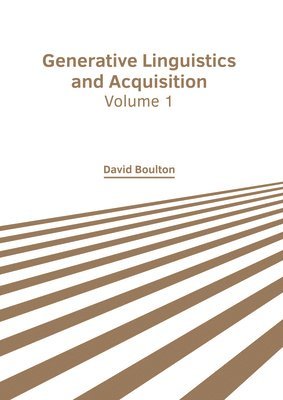 Generative Linguistics and Acquisition: Volume 1