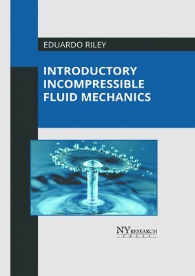 bokomslag Introductory Incompressible Fluid Mechanics