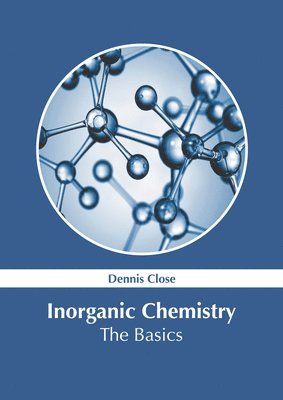 bokomslag Inorganic Chemistry: The Basics